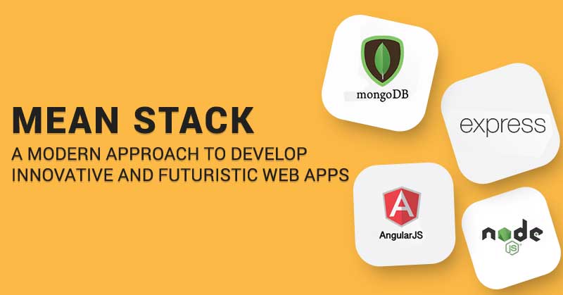 Infographic: Why MEAN Stack for your Web App Development Project?