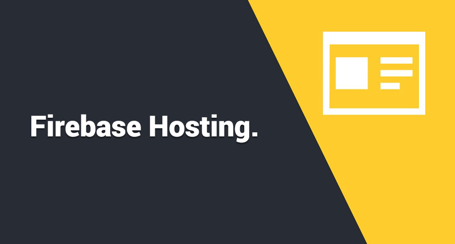 Firebase-Hosting.