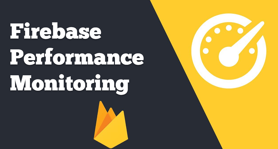 Firebase-Performance-Monitoring