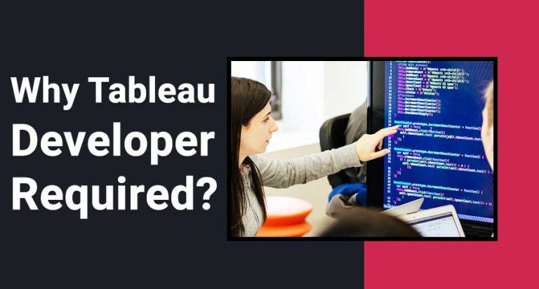 What is Tableau? Why Companies Are Hiring Tableau Developers?