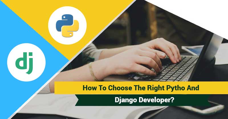 How-to-choose-the-right-Python-and-Django-Developer