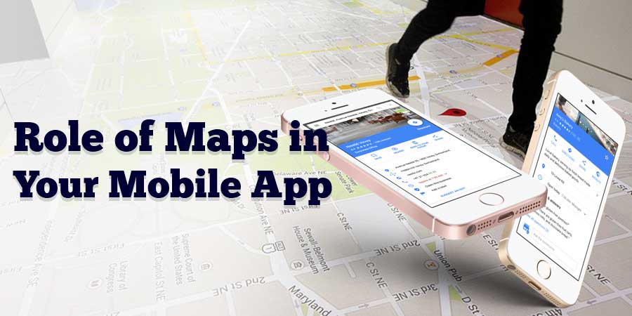 Role-of-Maps-in-Your-Mobile-App