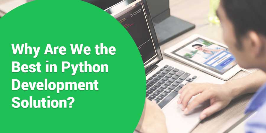 Why-Are-We-the-Best-in-Python-Development-Solution