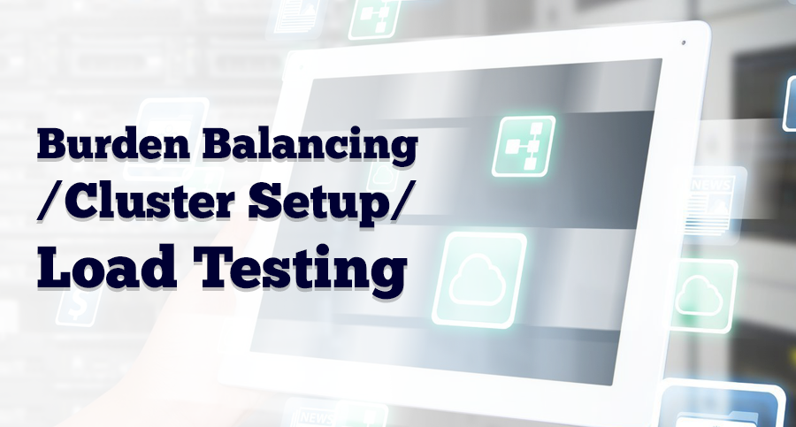 Burden-Balancing-Cluster-Setup-Load-Testing