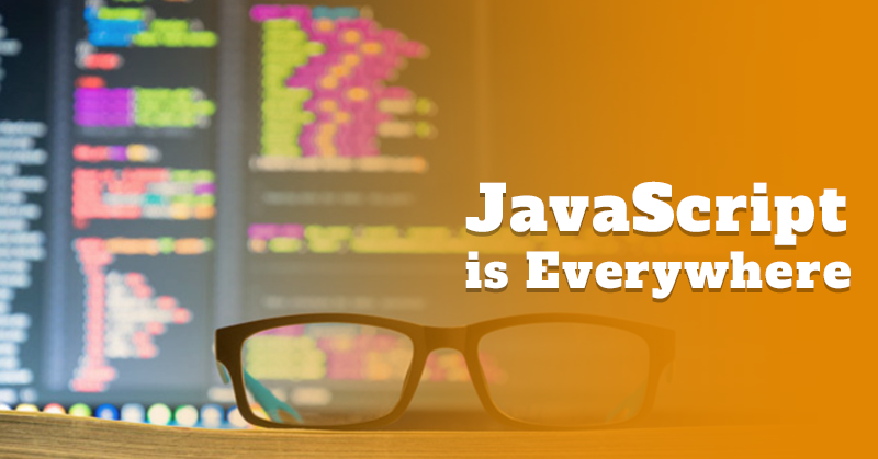 JavaScript-is-Everywhere
