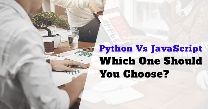 Python vs JavaScript | Know the Difference Between Two Language