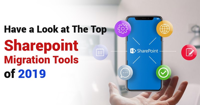 top sharepoint migration tools 2019